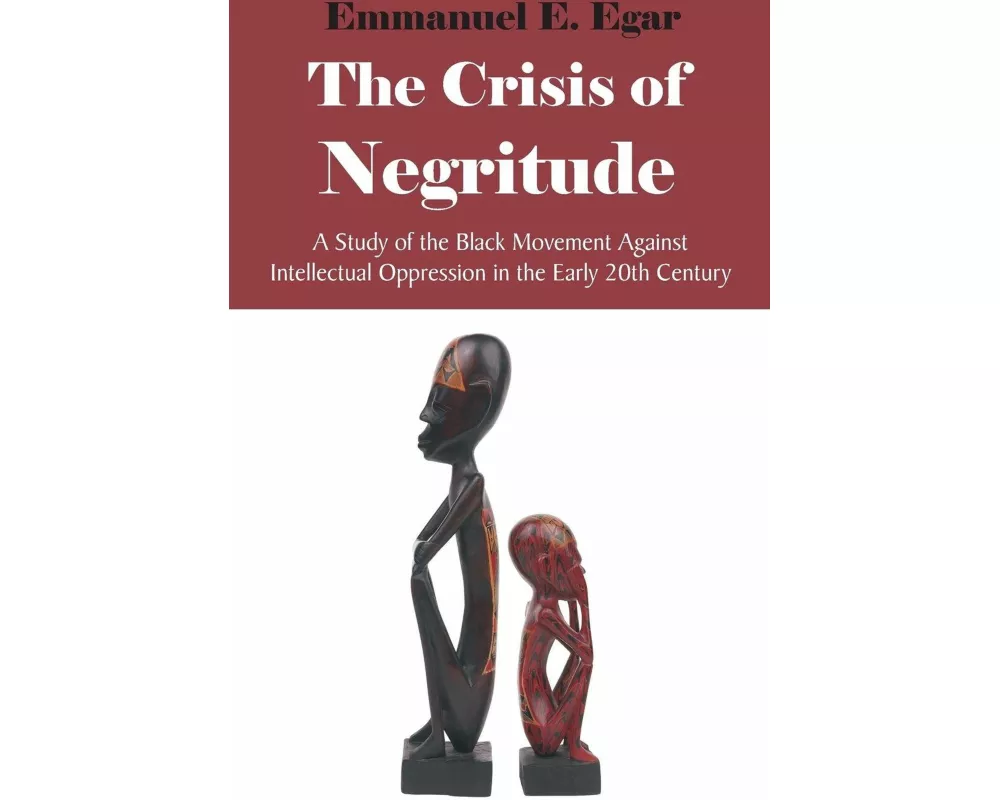 The Crisis of Negritude