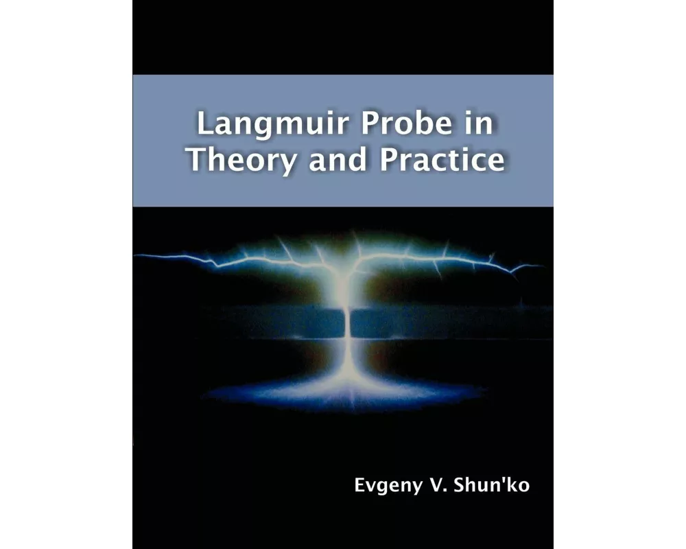 Langmuir Probe in Theory and Practice