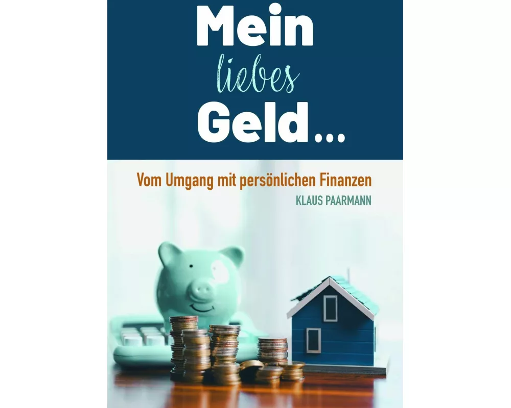 Mein liebes Geld