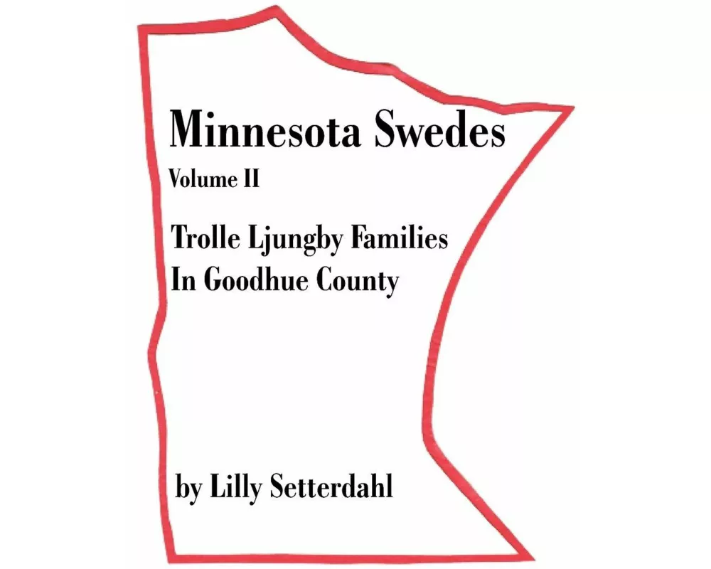 Minnesota Swedes Volume II
