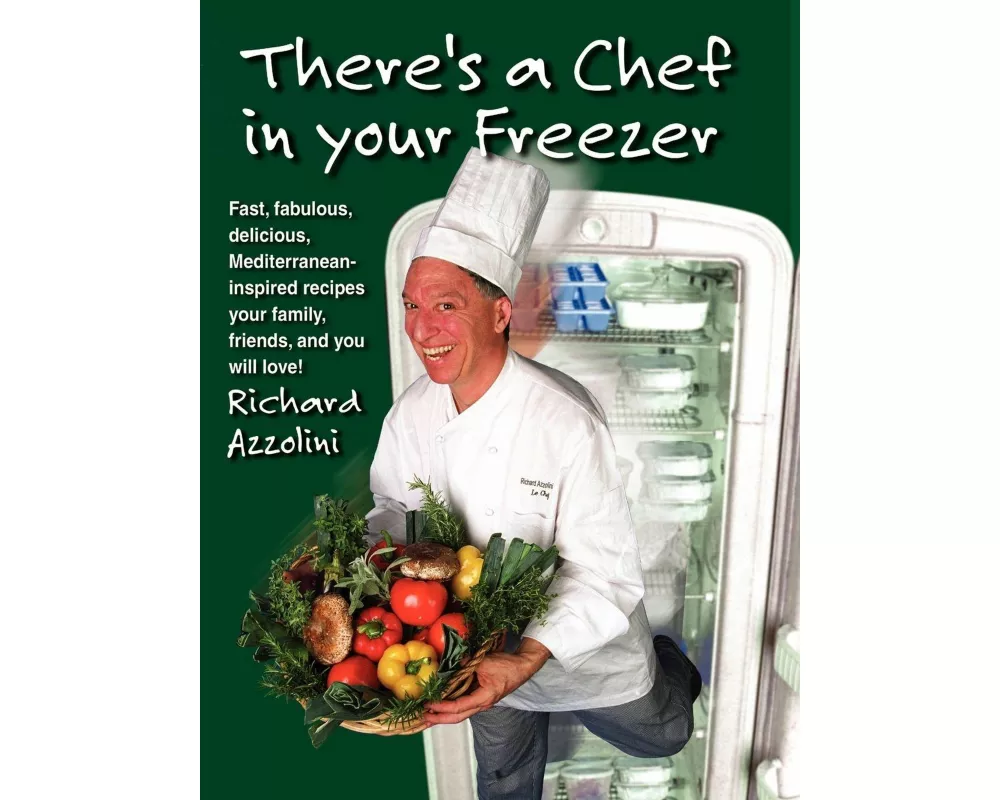 There's a Chef in Your Freezer
