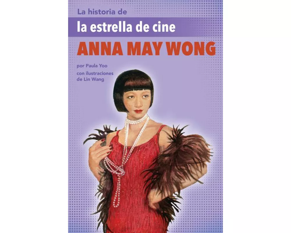 La Historia de la Estrella de Cine Anna May Wong