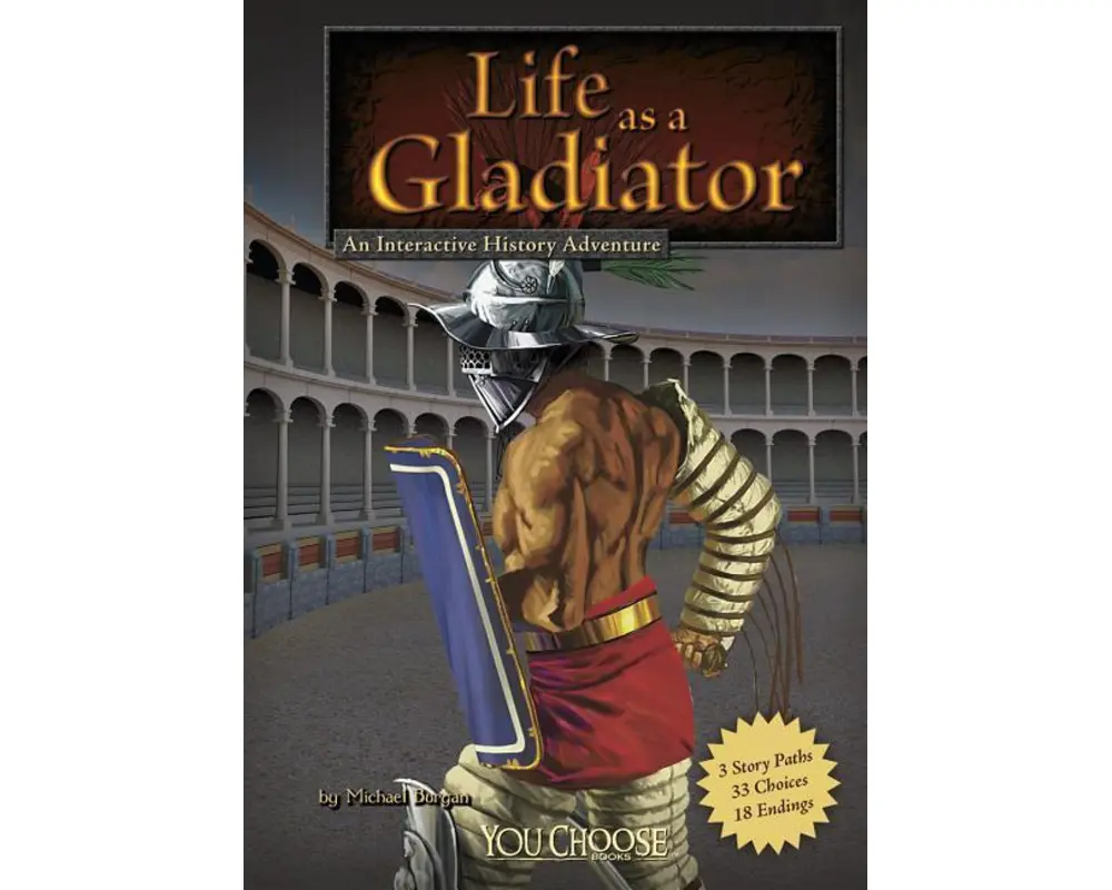 Life as a Gladiator