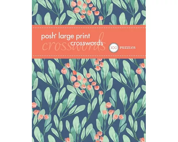 Posh Large Print Crosswords 1