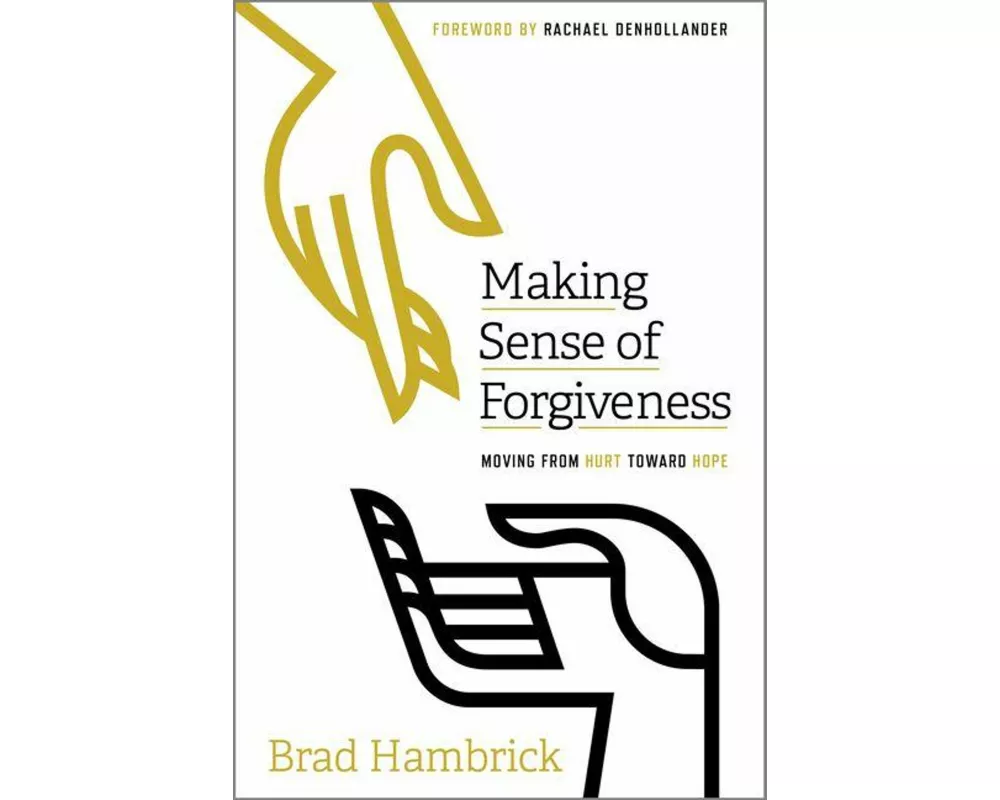 Making Sense of Forgiveness