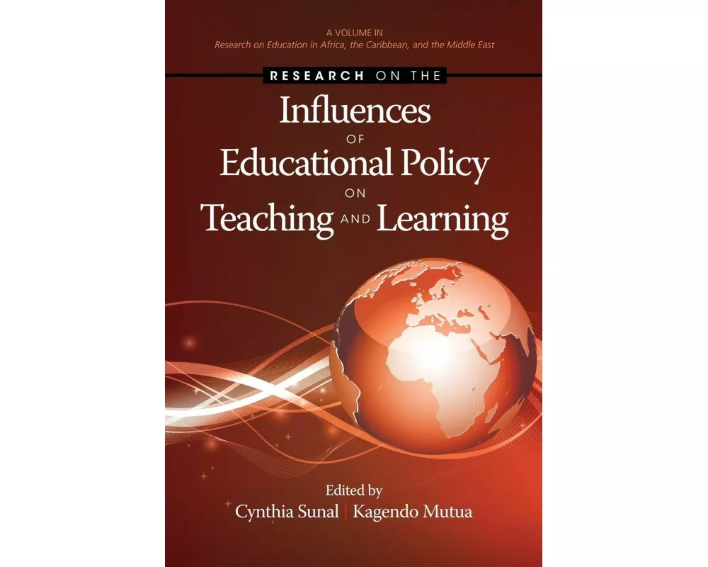 Research on the Influences of Educational Policy on Teaching and Learning