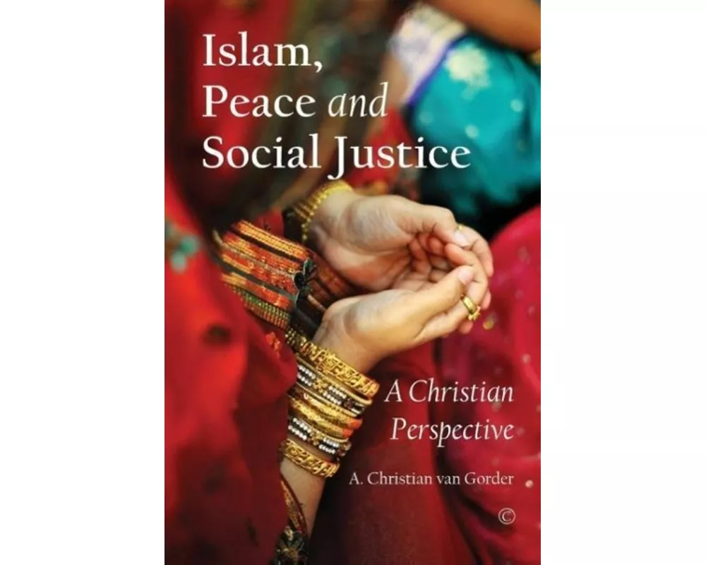 Islam, Peace and Social Justice
