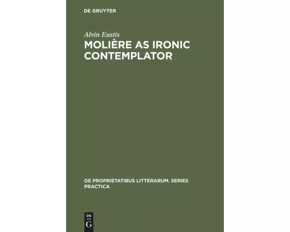 Molière as Ironic Contemplator