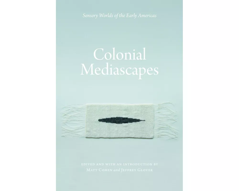 Colonial Mediascapes