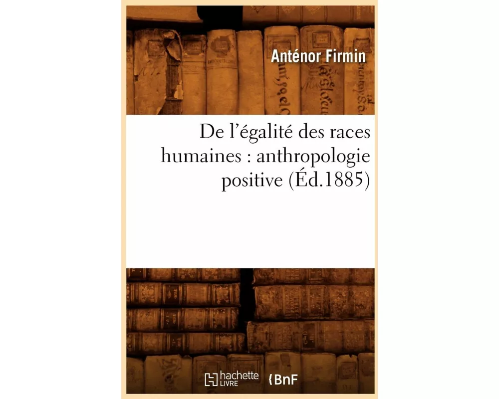 De l'égalité des races humaines
