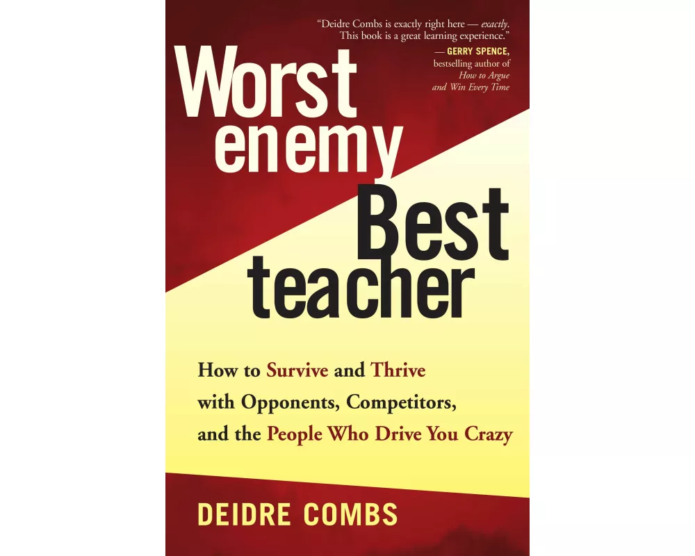 Worst Enemy, Best Teacher