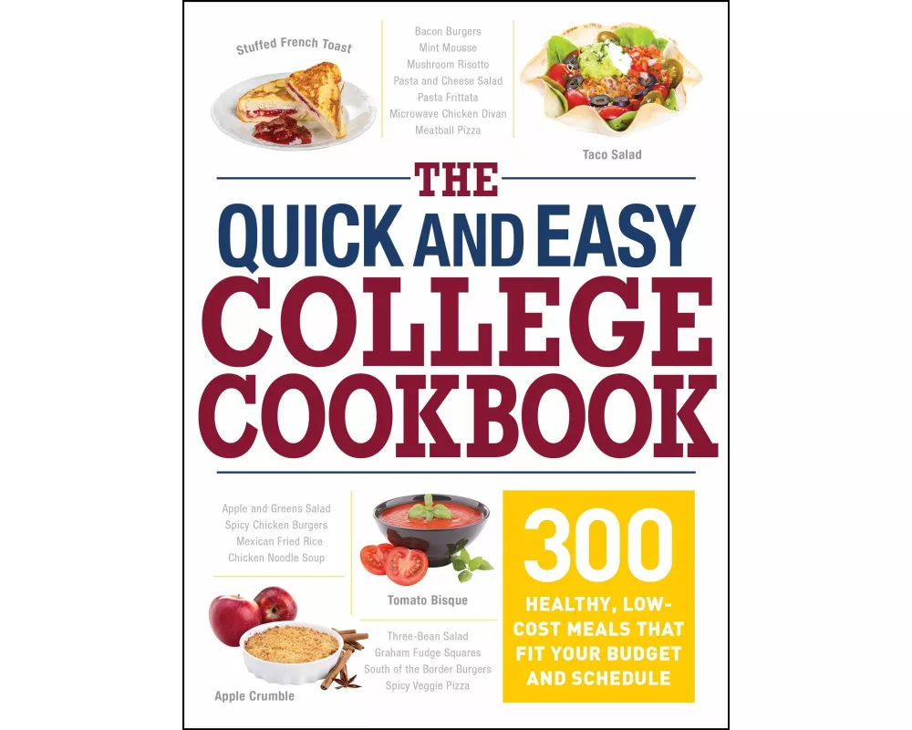 The Quick and Easy College Cookbook