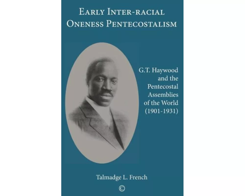 Early Inter-racial Oneness Pentecostalism