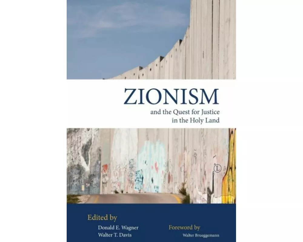 Zionism and the Quest for Justice in the Holy Land