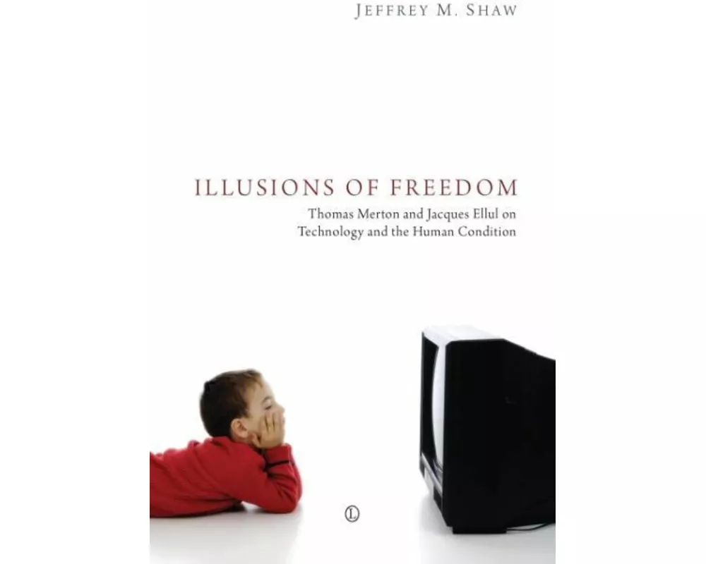 Illusions of Freedom