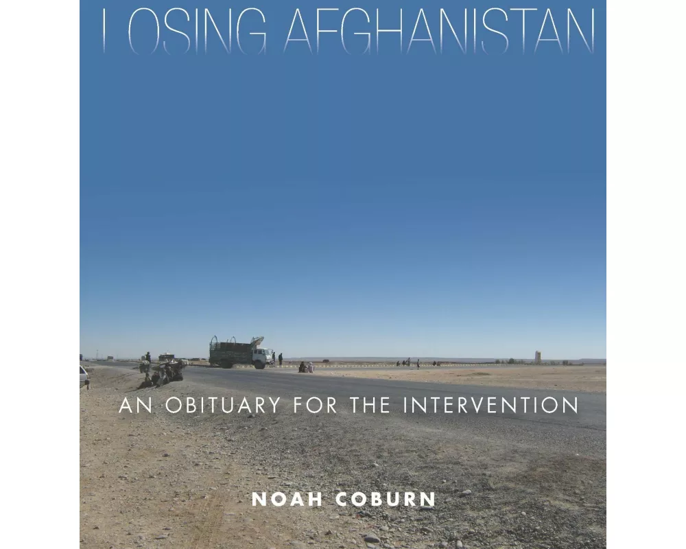 Losing Afghanistan