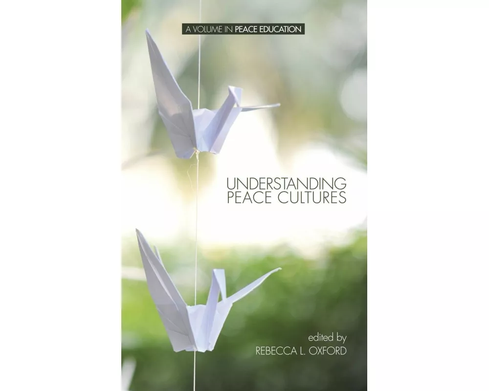 Understanding Peace Cultures (Hc)