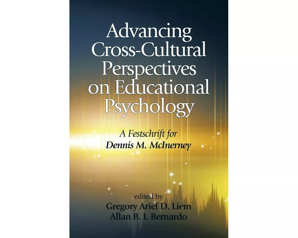 Advancing Cross-Cultural Perspectives on Educational Psychology