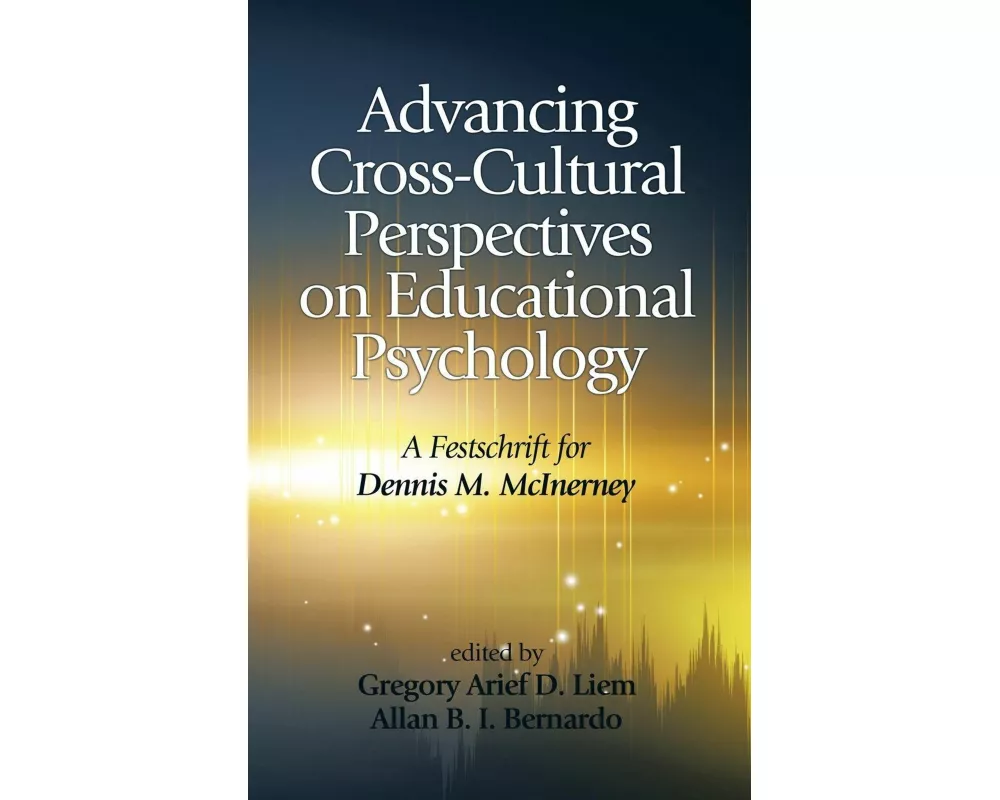 Advancing Cross-Cultural Perspectives on Educational Psychology
