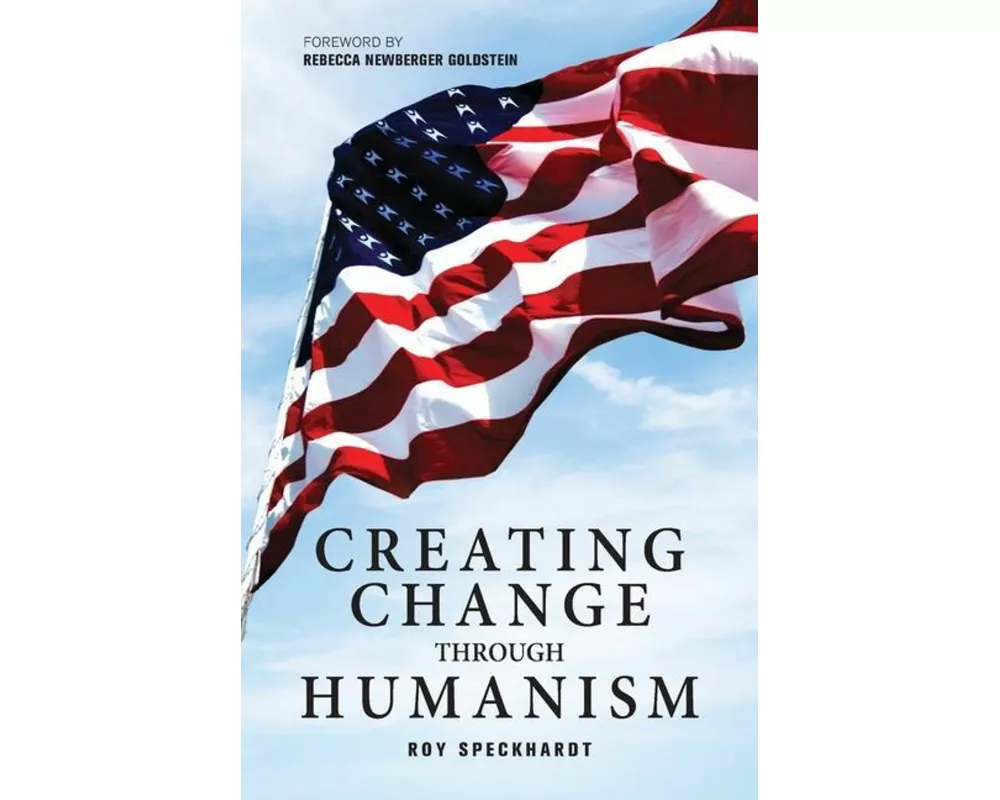 Creating Change Through Humanism