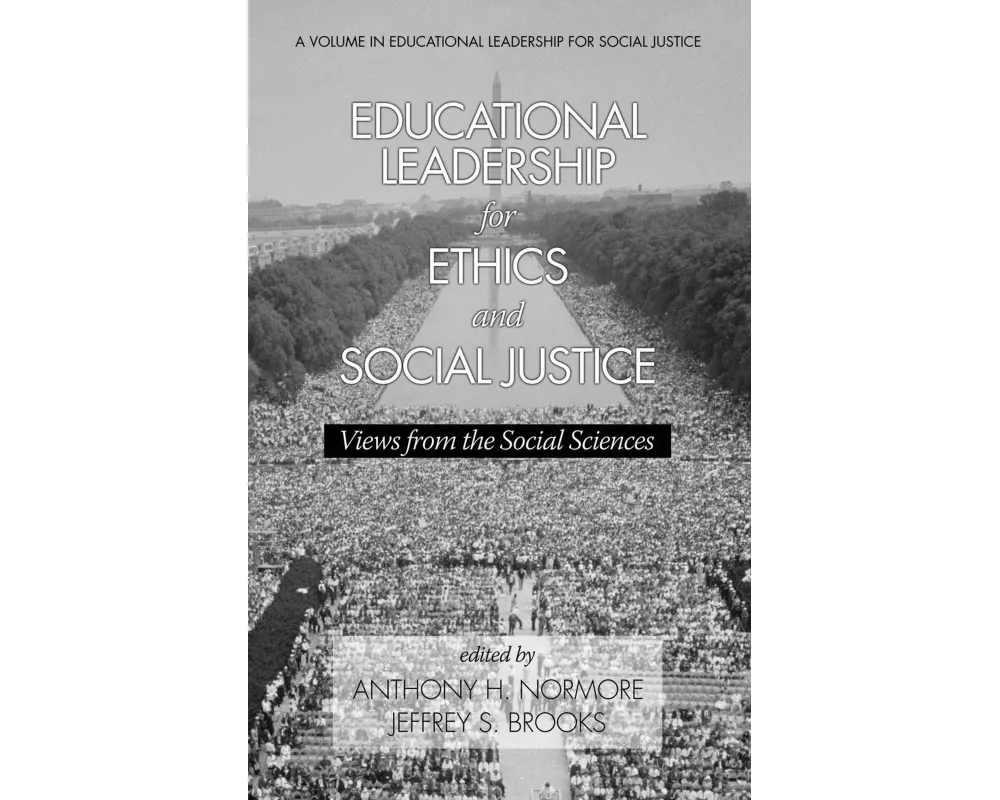 Educational Leadership for Ethics and Social Justice
