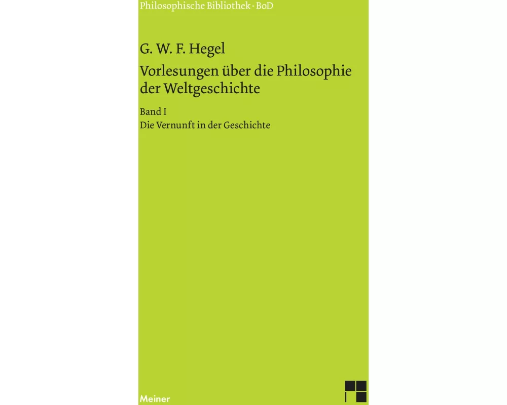 Vorlesungen über die Philosophie der Weltgeschichte