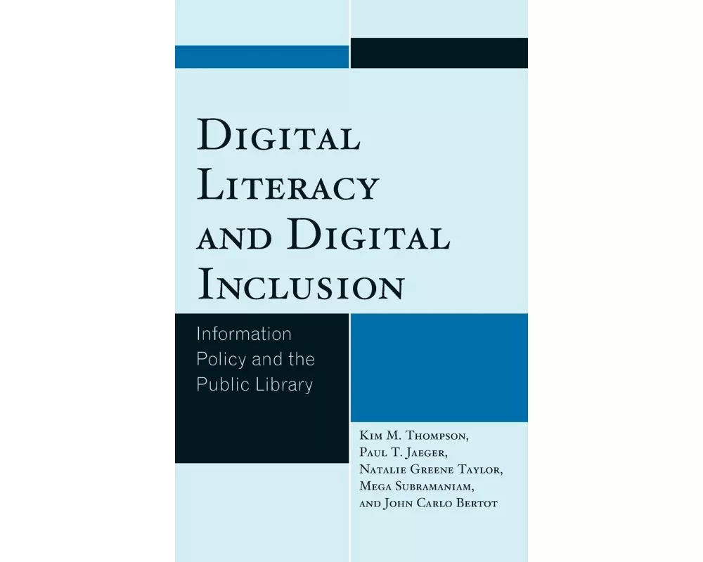 Digital Literacy and Digital Inclusion