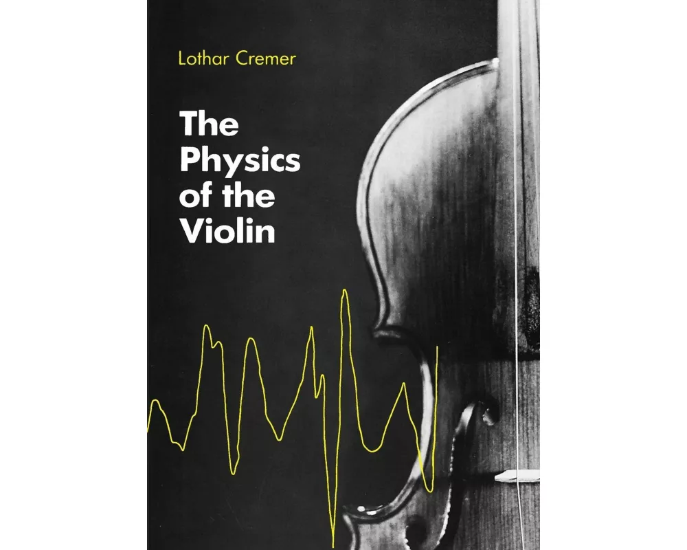 The Physics of the Violin