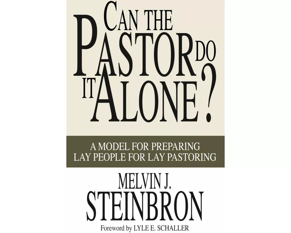 Can the Pastor Do It Alone?