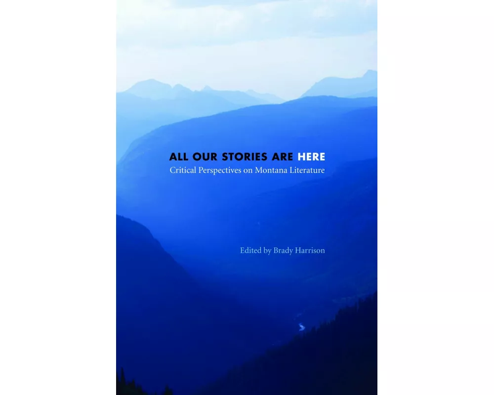 All Our Stories Are Here