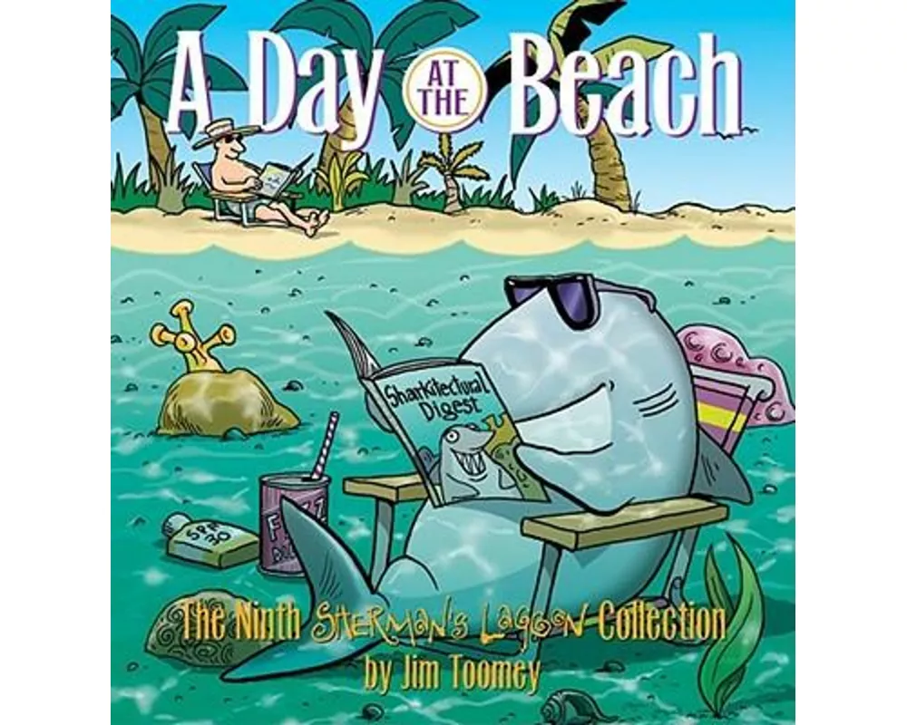 A Day at the Beach: The Ninth Sherman's Lagoon Collection