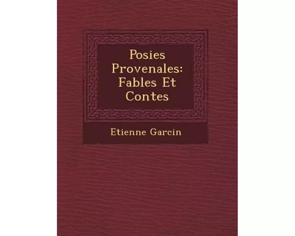 Po Sies Proven Ales: Fables Et Contes