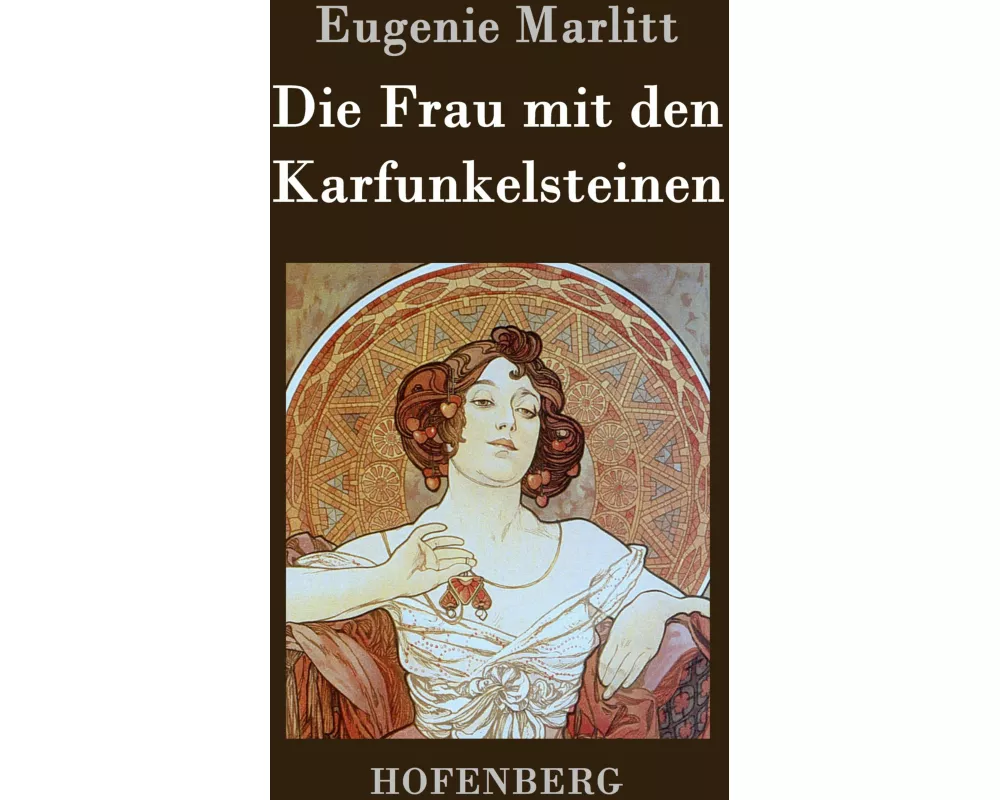 Die Frau mit den Karfunkelsteinen