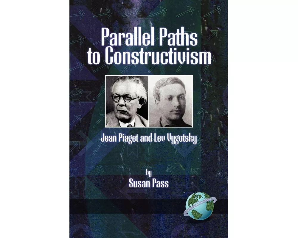 Parallel Paths to Constructivism