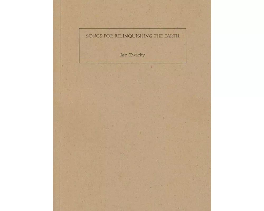 Songs for Relinquishing the Earth