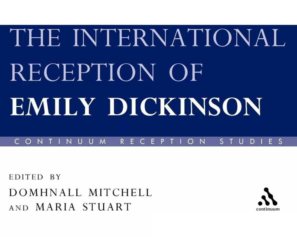 The International Reception of Emily Dickinson
