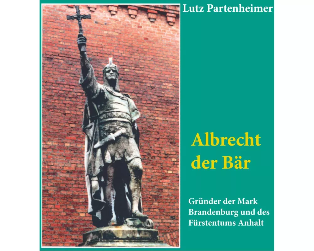Albrecht der Bär; Albert the bear