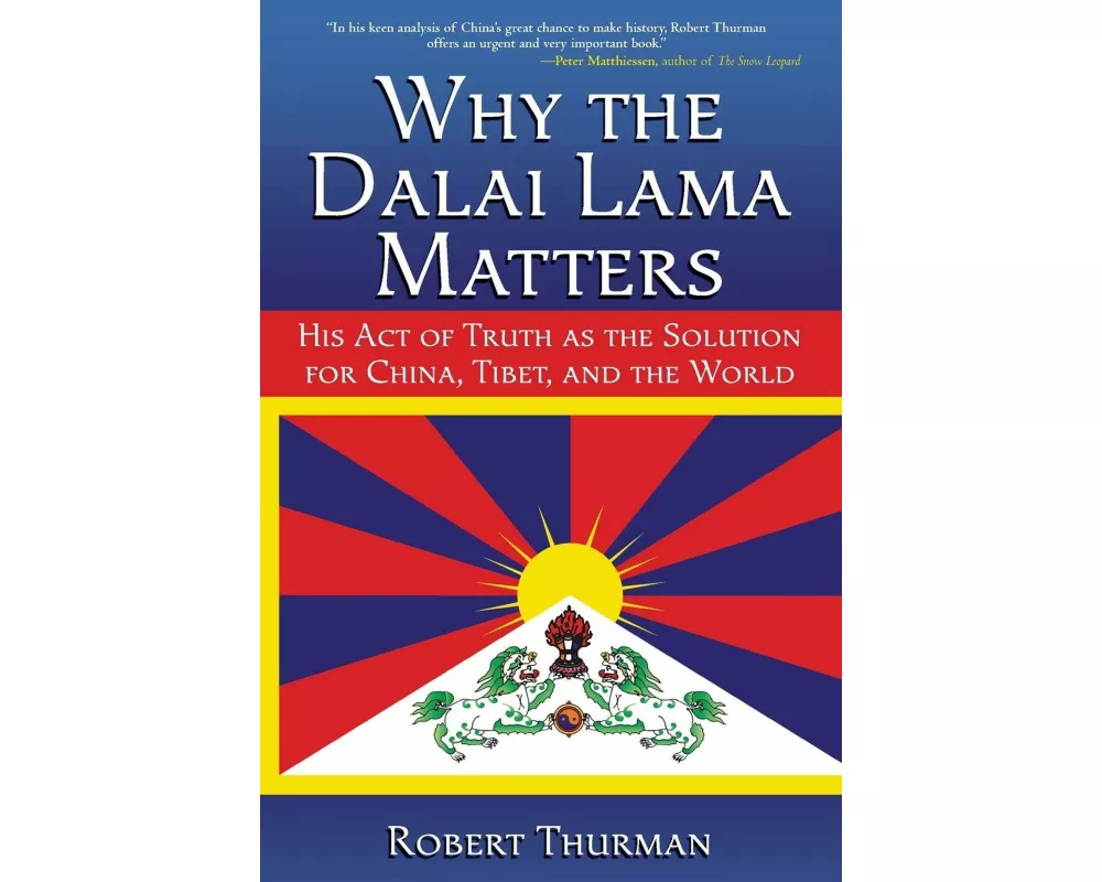 Why the Dalai Lama Matters