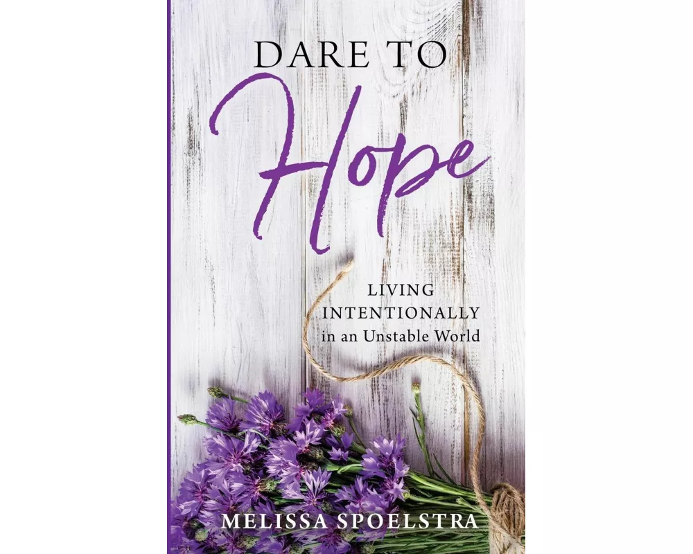Dare to Hope
