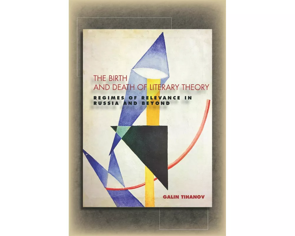 The Birth and Death of Literary Theory