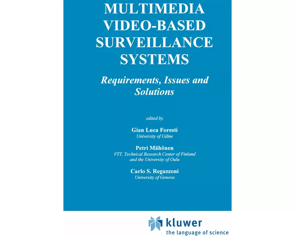Multimedia Video-based Surveillance Systems