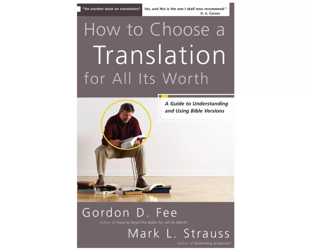 How to Choose a Translation for All Its Worth