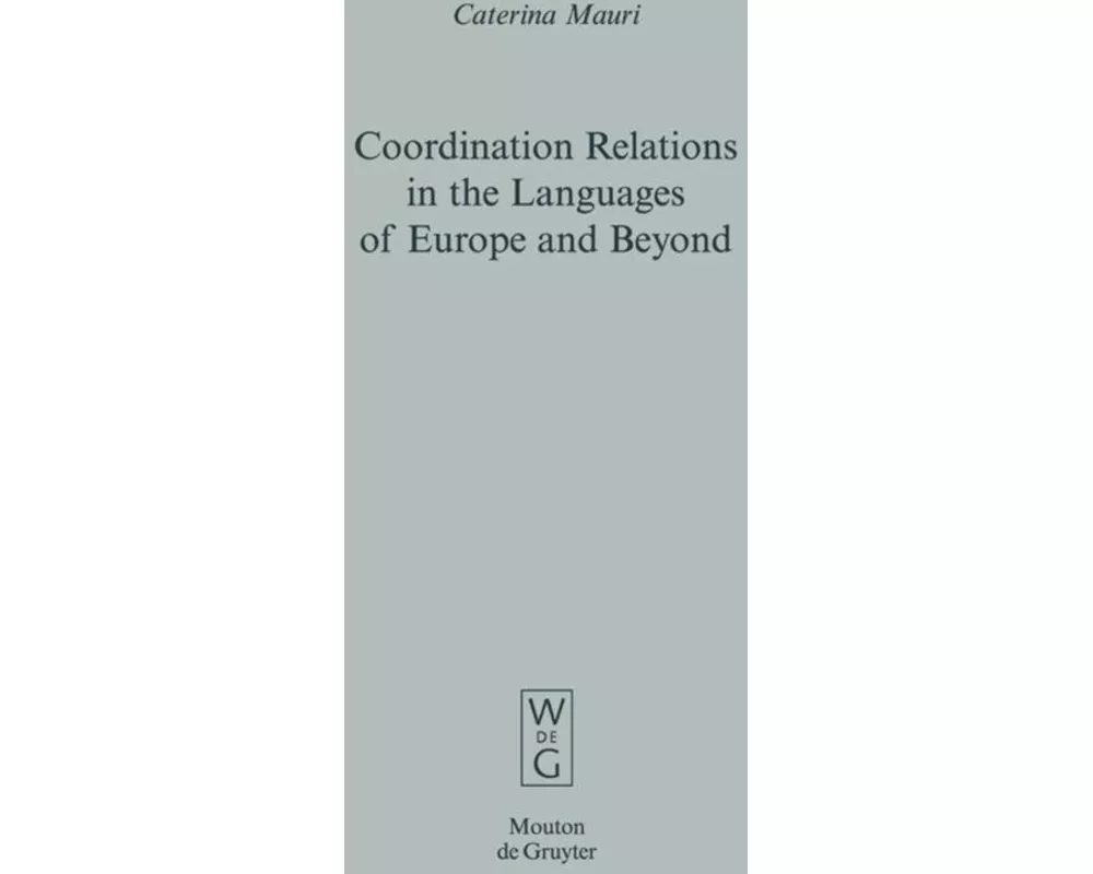 Coordination Relations in the Languages of Europe and Beyond