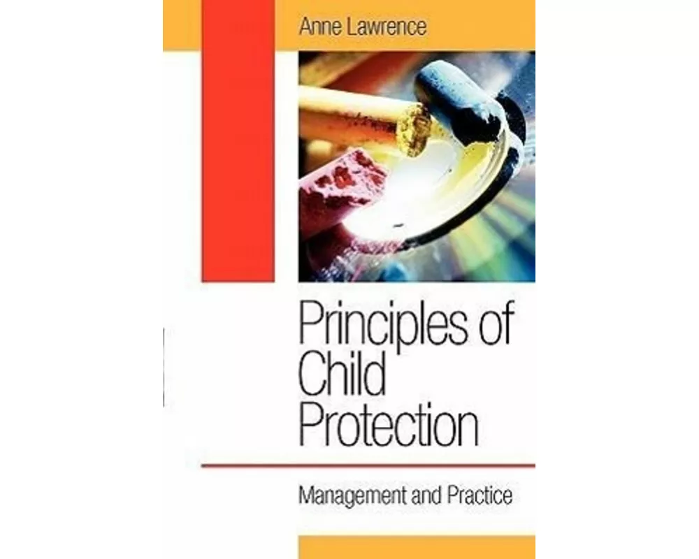 Principles of Child Protection: Management and Practice