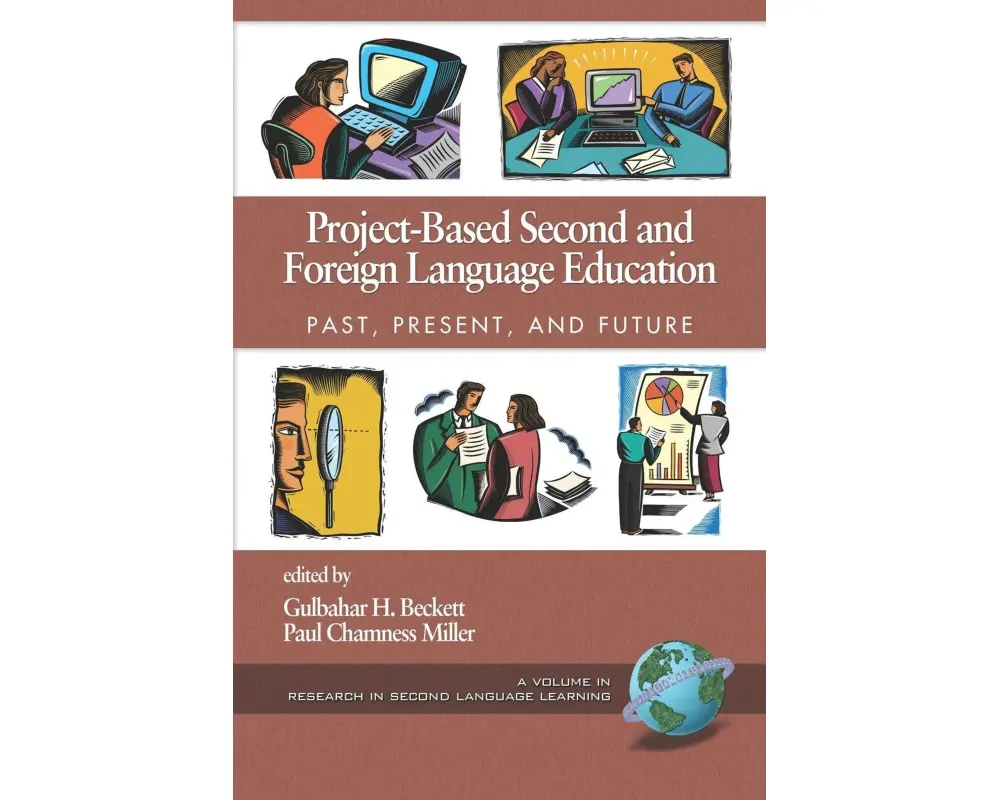 Project-Based Second and Foreign Language Education
