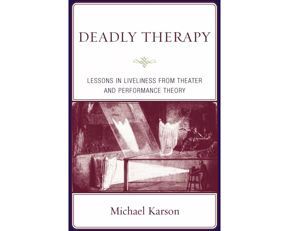 Deadly Therapy