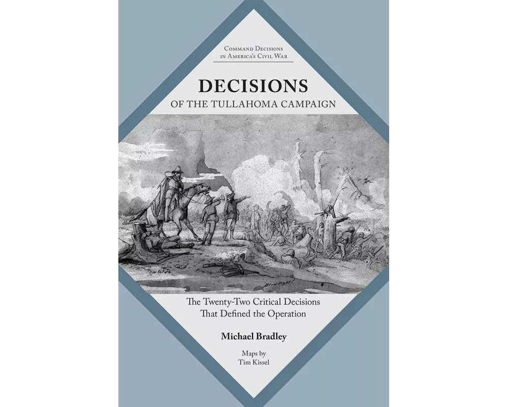 Decisions of the Tullahoma Campaign