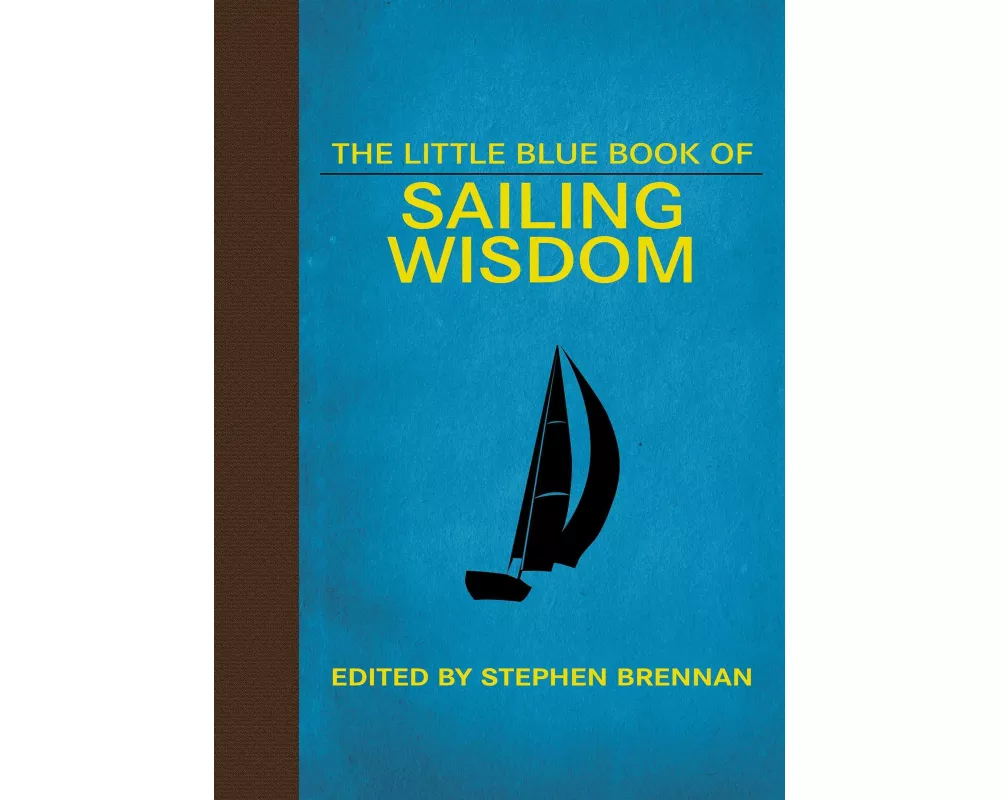 The Little Blue Book of Sailing Wisdom
