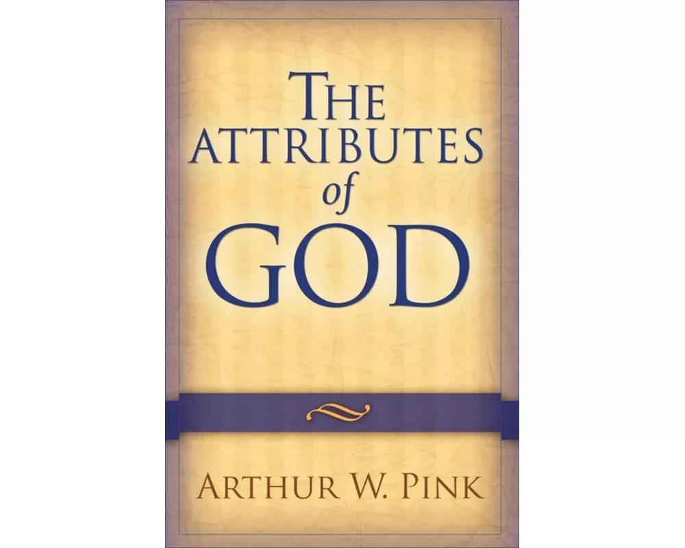 The Attributes of God