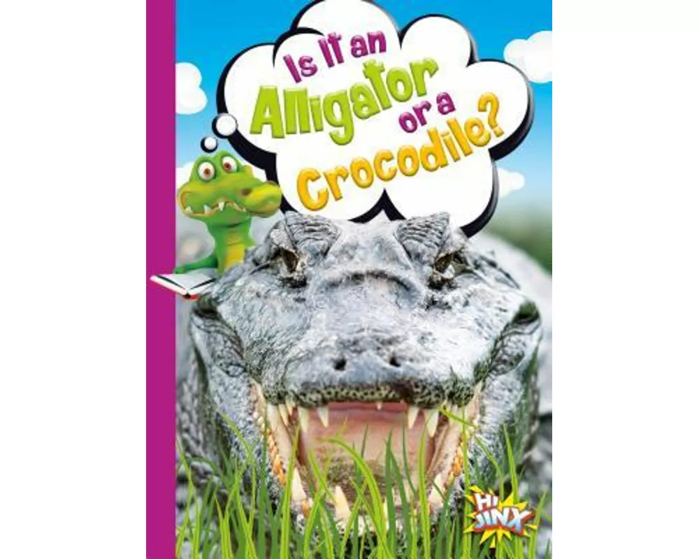 Is It an Alligator or a Crocodile?